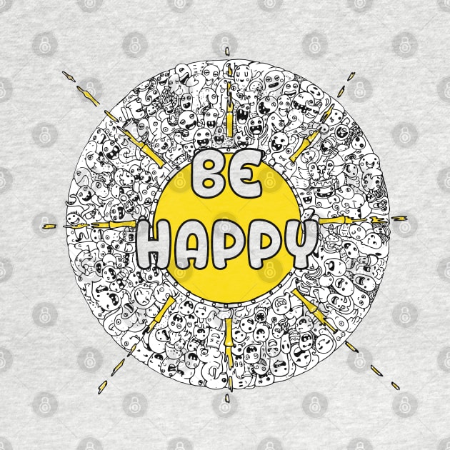 Be Happy Doodle illustration By shoosh by Shoosh